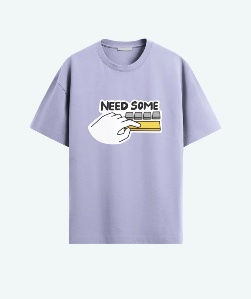 Lavender color oversized Need some space T-shirt